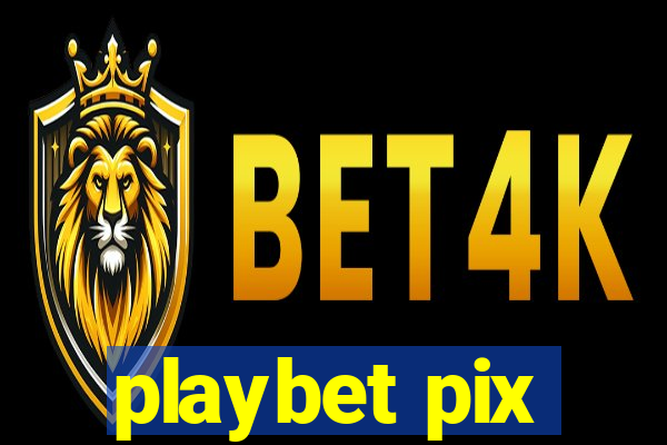 playbet pix